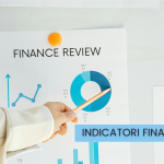indicatori financiari de urmarit