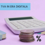 Reforma e-TVA in era digitala
